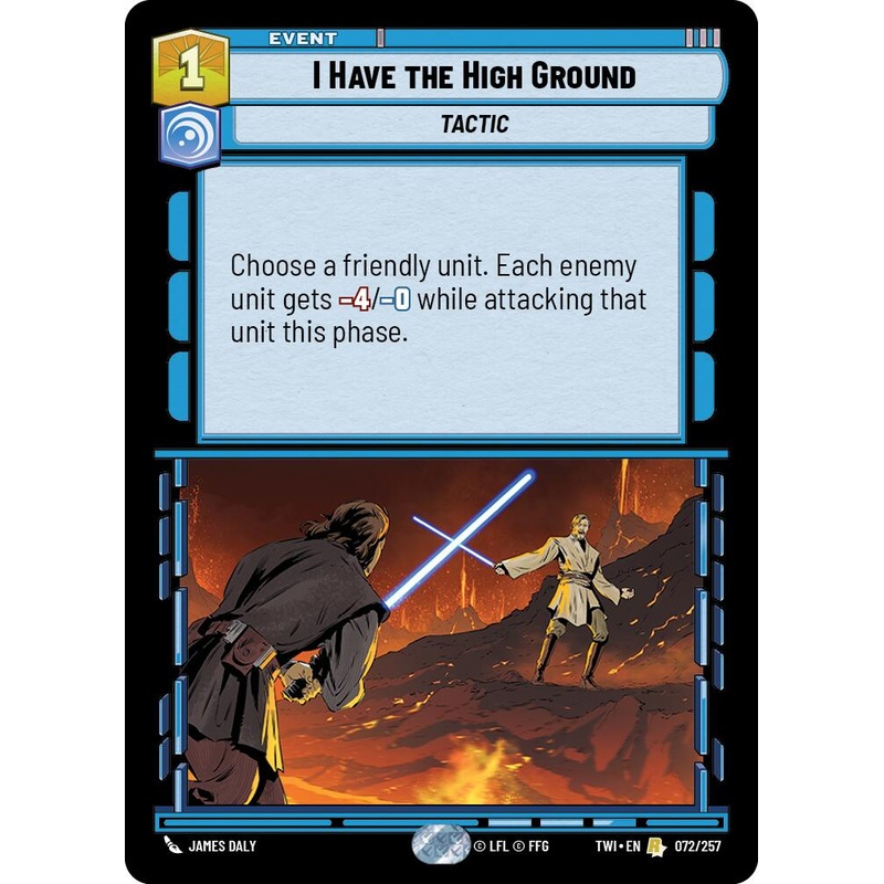 I Have The High Ground (072/257) (072/257) [Twilight of the Republic]