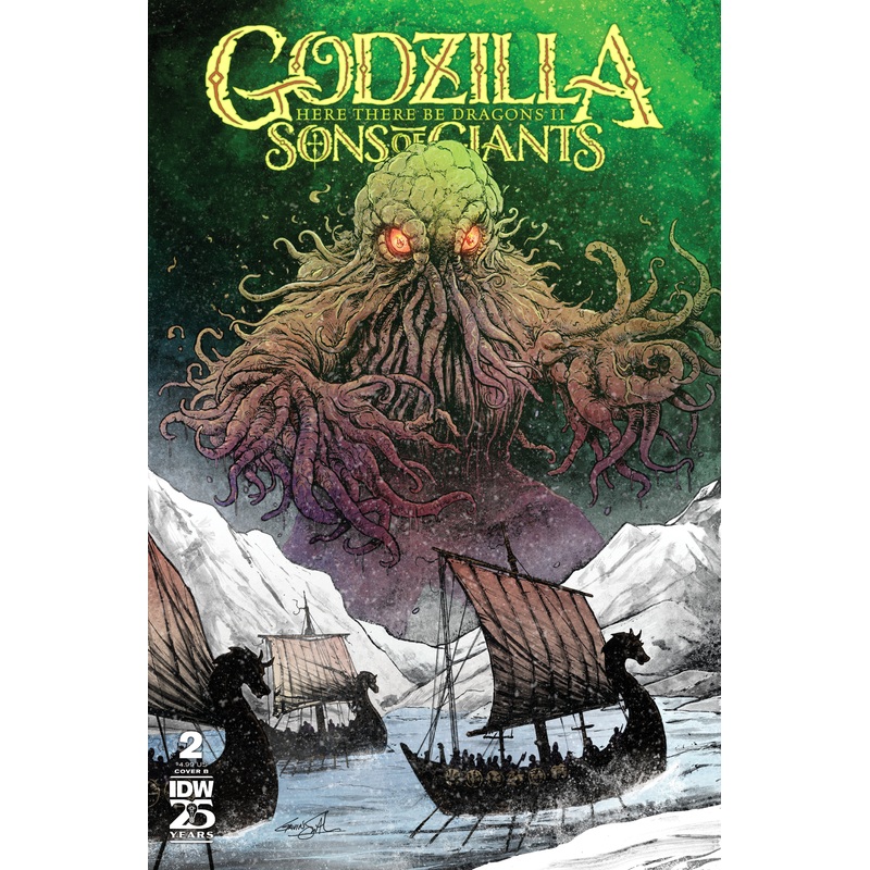 Godzilla: Here There Be Dragons II - Sons Of Giants #2 Variant B (Smith)