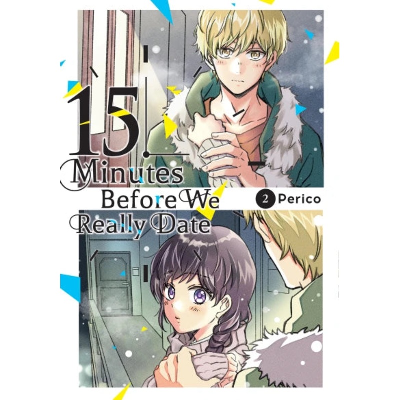 15 Minutes Before We Really Date Volume 2