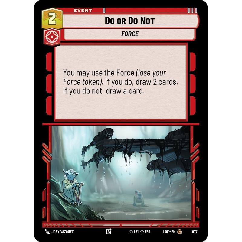 Do or Do Not (677) (Foil) (677) [Legends of the Force]