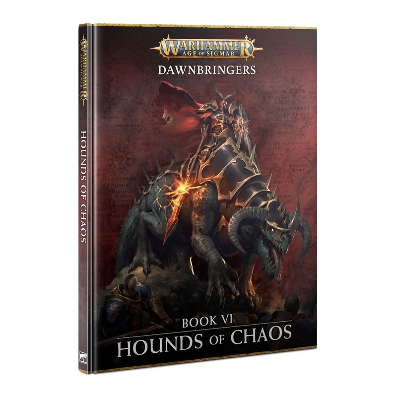Dawnbringers: Book VI  Hounds of Chaos