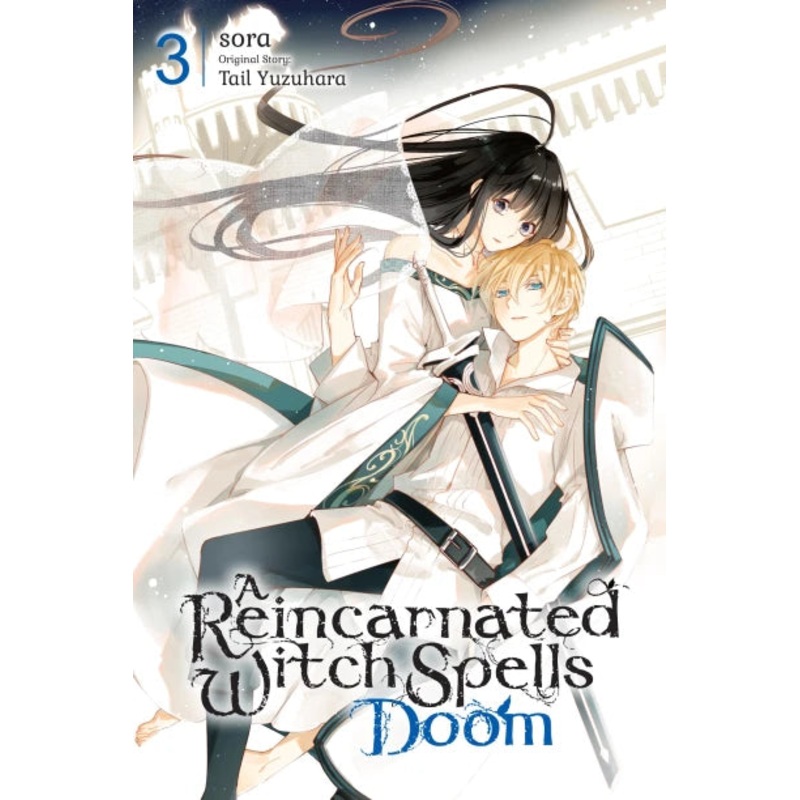 A Reincarnated Witch Spells Doom Volume 3